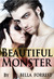 Beautiful Monster by Bella Forrest Beautiful Monster by Bella Forrest