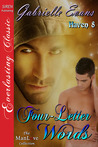 Four-Letter Words (Haven, #8)