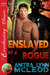 Enslaved by a Rogue (Sold!, #9)