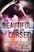 The Beautiful and the Cursed (ebook)