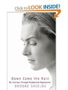 Down Came the Rain: My Journey Through Postpartum Depression Down Came the Rain: My Journey Through Postpartum Depression