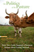 The Politics of the Pasture (ebook) How Two Cattle Inspired a... by James E. McWilliams