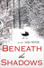 Beneath the Shadows (ebook)