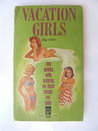 Vacation Girls Vacation Girls