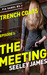 The Meeting, Episode I of Trench Coats by Seeley James The Meeting, Episode I of Trench Coats by Seeley James