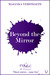 Beyond the Mirror