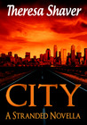 City - A Stranded Novella City - A Stranded Novella