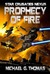 Prophecy of Fire by Michael G. Thomas Prophecy of Fire by Michael G. Thomas