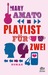 Playlist für Zwei (Paperback)