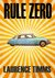 Rule Zero by Laurence Timms