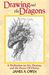 Drawing Out the Dragons: A Meditation on Art, Destiny, and the Power of Choice (ebook)