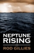 Neptune Rising by Rod Gillies