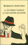 El último tango de Salvador Allende