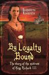 By Loyalty Bound By Loyalty Bound