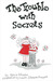 The Trouble With Secrets (Hardcover)