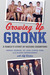 Growing Up Gronk A Family's Story of Raising Champions by Gordon Gronkowski