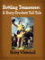 Bottling Tennessee: A Davy ...
