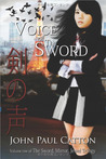 Voice of the Sword: Book One of the "Sword, Mirror, Jewel" Trilogy