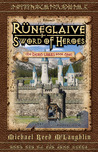Rüneglaive: Sword of Heroes excerpt (Book 1) Rüneglaive: Sword of Heroes excerpt (Book 1)