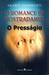 O Presságio (O Romance de Nostradamus, #1)