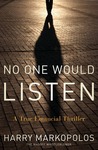 No One Would Listen: A True Financial Thriller (Audiobook)