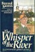 The Whisper of the River (Paperback)