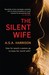 The Silent Wife by A.S.A. Harrison