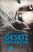 Gesetz der Rache (Artikel 5, #2)