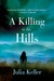 A Killing in the Hills