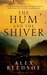 The Hum and the Shiver (Paperback)