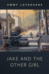 Jake and the Other Girl: A Tor.Com Original Jake and the Other Girl: A Tor.Com Original
