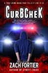 Curbchek by Zach Fortier Curbchek by Zach Fortier