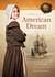 American Dream: The New World, Colonial Times, and Hints of Revolution (Kindle Edition)