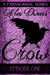 Crow: Episode One (Crow, #1)