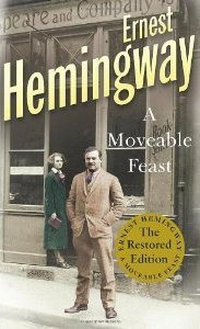 A Moveable Feast by Ernest Hemingway