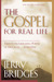 The Gospel for Real Life: T...