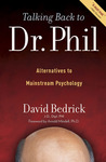 Talking Back to Dr. Phil by David Bedrick