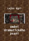 Umění dramatického psaní Umění dramatického psaní