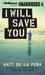 I Will Save You (Audio CD)