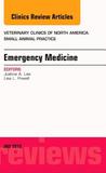 Emergency Medicine, an Issue of Veterinary Clinics: Small Animal Practice, Emergency Medicine, an Issue of Veterinary Clinics: Small Animal Practice,