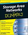 Storage Area Networks (SANs) For Dummies (For Dummies (Computer/Tech)) Storage Area Networks (SANs) For Dummies (For Dummies (Computer/Tech))