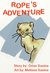 Rope's Adventure