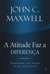 A atitude faz a diferença (Paperback)