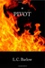 Pivot by L.C. Barlow Pivot by L.C. Barlow