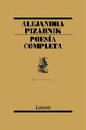 Poesía completa by Alejandra Pizarnik Poesía completa by Alejandra Pizarnik