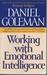 Working With Emotional Intelligence (Mass Market Paperback)