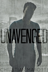 Unavenged by Christian Marotti Unavenged by Christian Marotti