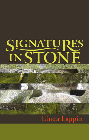 Signatures in Stone by Linda Lappin