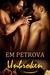 Unbroken by Em Petrova Unbroken by Em Petrova