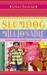 Slumdog Millionaire; Gutten...